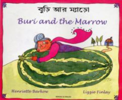 Buri and the marrow : an Indian folk tale = Buri åara myåaro