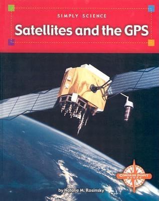 Satellites and the GPS