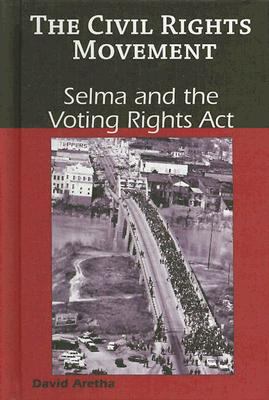 Selma and the Voting Rights Act