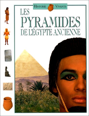 Les Pyramides de l'Égypte ancienne