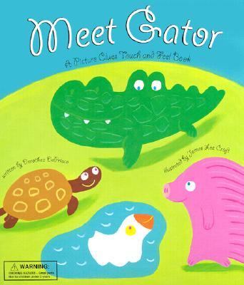 Meet Gator : a picture clues touch and feel book