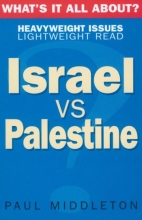 What's it all about? : Israel vs Palestine