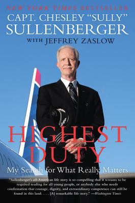 Highest duty : my search for what really matters