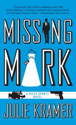 Missing Mark : a novel