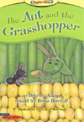 The Ant and the grasshopper : Food that lasts / Donna Malane.