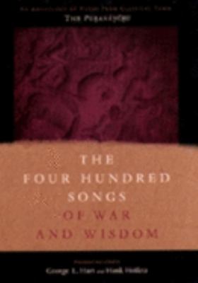 The four hundred songs of war and wisdom : an anthology of poems from classical Tamil : the purananuru