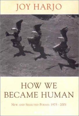 How we became human : new and selected poems