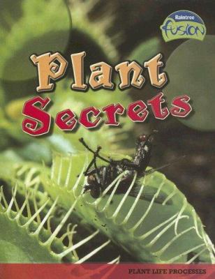 Plant secrets : plant life processes