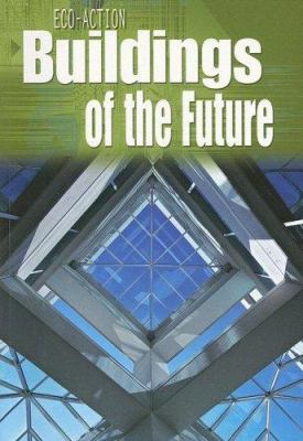 Buildings of the future