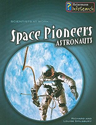 Space pioneers : astronauts