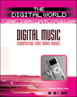 Digital music : computers that make music