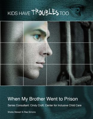 When my brother went to prison