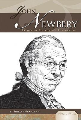 John Newbery : father of children's literature