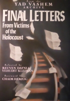 Final letters : from victims of the Holocaust