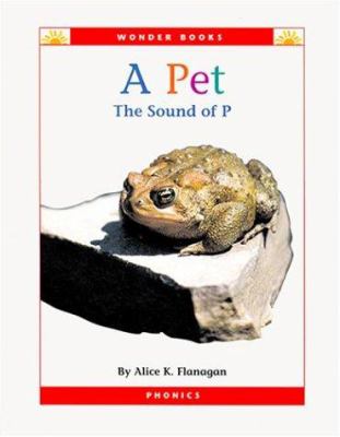 A pet : the sound of P