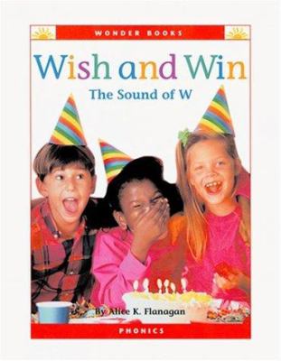 Wish and win : the sound of W