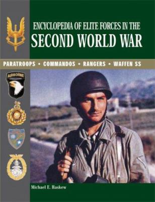 Encyclopedia of elite forces in the Second World War : paratroops, commandos, rangers, Waffen-SS