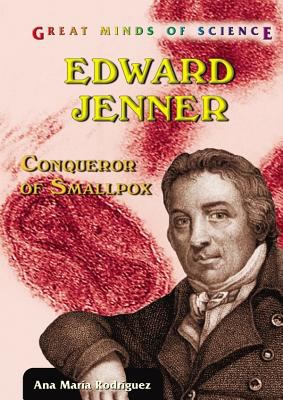 Edward Jenner : conqueror of smallpox