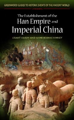 The establishment of the Han empire and imperial China