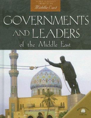 Governments and leaders of the Middle East