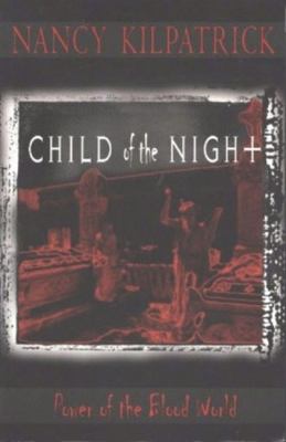 Child of the night : power of the blood world