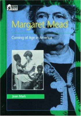 Margaret Mead : coming of age in America
