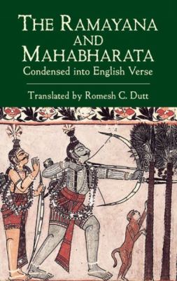 The Ramayana and the Mahabharata condensed into English verse