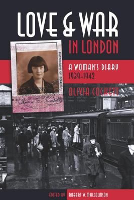 Love & war in London : a woman's diary, 1939-1942