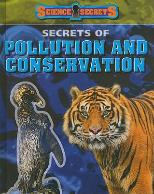 Secrets of pollution and conservation