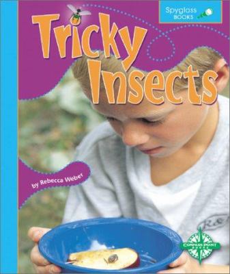 Tricky insects : and other fun creatures