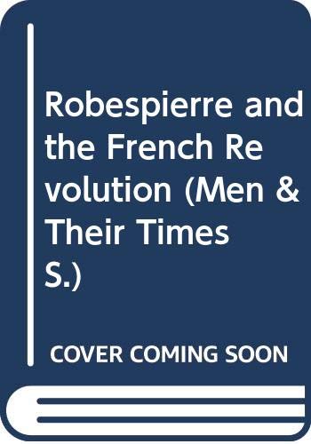 Robespierre and the French Revolution