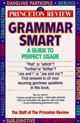 Grammar smart : a guide to perfect usage