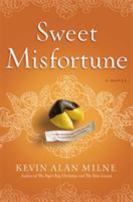 Sweet misfortune : a novel