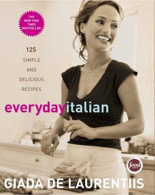 Everyday Italian : 125 simple and delicious recipes