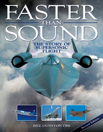 Faster than sound : the story of supersonic flight