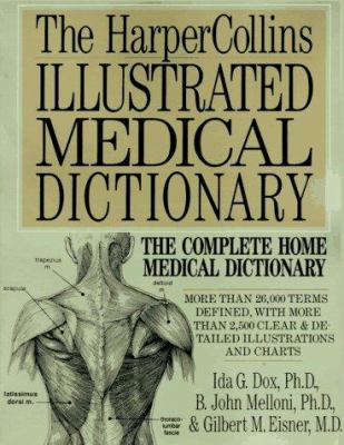 The HarperCollins illustrated medical dictionary