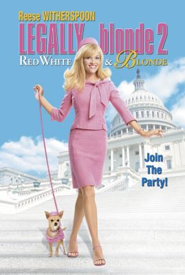 Legally blonde 2 : red white & blonde
