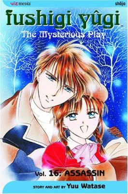 Fushigi yûgi : the mysterious play. 16, Assassin /