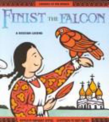 Finist the falcon : a Russian legend