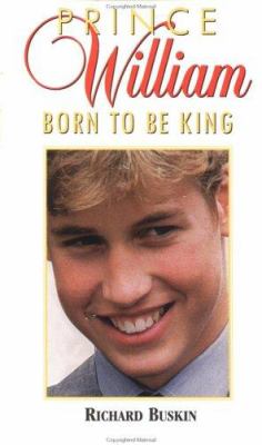 Prince William : born to be king