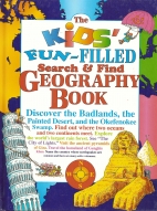 The Kids' fun-filled search & find geography book