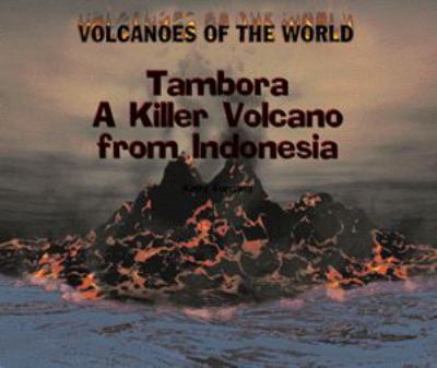 Tambora : a killer volcano from Indonesia