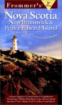 Frommer's Nova Scotia, New Brunswick & Prince Edward Island with Newfoundland & Labrador