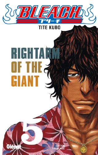 Bleach. 5, Rightarm of the giant /