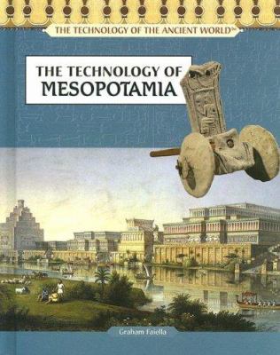 The technology of Mesopotamia