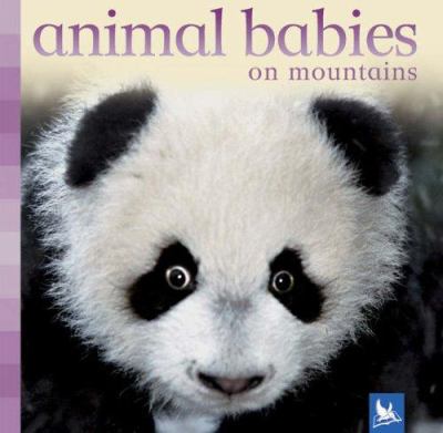 Animal babies on mountains.