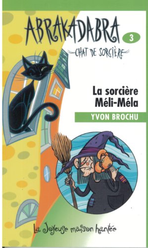 La sorcière Méli-Méla