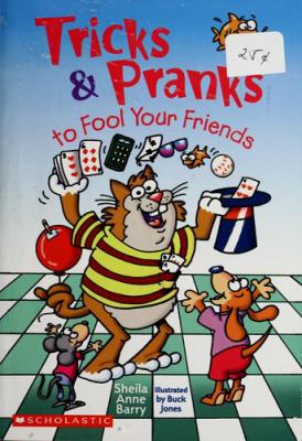 Tricks & pranks to fool your friends