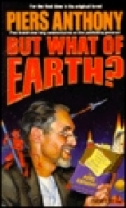 But what of Earth? : a novel rendered into a bad example