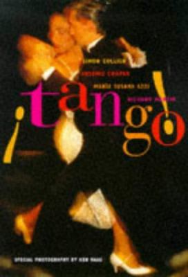 Tango! : the dance, the song, the story